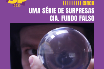 Espetáculo Uma Série de Surpresas