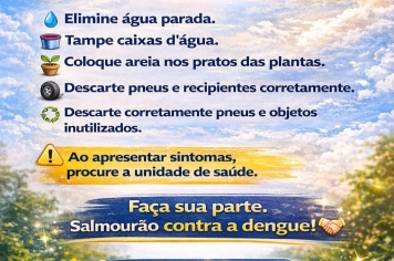 PREFEITURA ALERTA: COMBATER A DENGUE É UM DEVER DE TODOS 