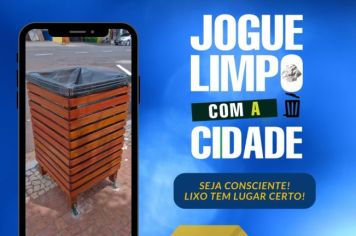  Campanha Jogue Limpo com a Cidade.